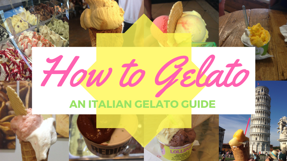 How to Gelato | An Italian Gelato Guide | Page Traveller Blog Post cover