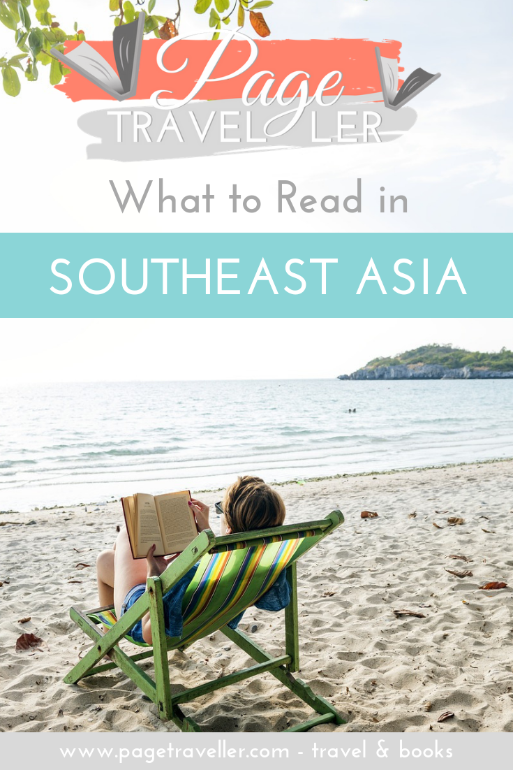 Asian Literature | The Best Books About Southeast Asia – Page Traveller